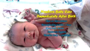 first hour newborn care, newborn baby care immediately after birth, postpartum baby care, newborn care in hospital after birth