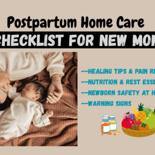 postpartum home care checklist, post pregnancy care for mother, postpartum recovery tips